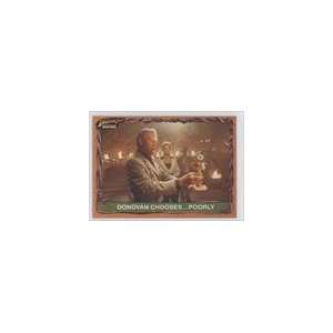   Indiana Jones Heritage (Trading Card) #79   Donovan Chooses Poorly
