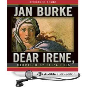  Dear Irene (Audible Audio Edition) Jan Burke, Eliza Foss 