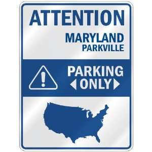 ATTENTION  PARKVILLE PARKING ONLY  PARKING SIGN USA CITY 