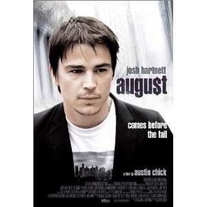    August   Movie Poster   27 x 40 Inch (69 x 102 cm)