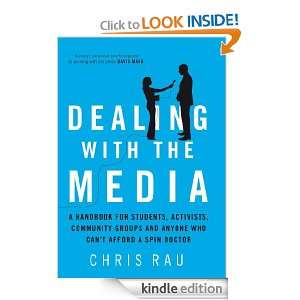 Dealing with the Media Chris Rau  Kindle Store