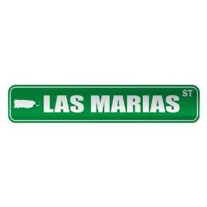   LAS MARIAS ST  STREET SIGN CITY PUERTO RICO