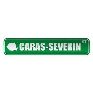   CARAS SEVERIN ST  STREET SIGN CITY ROMANIA