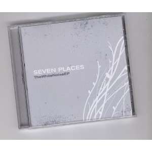  Seven Places   The White Noise EP (Audio CD) Everything 