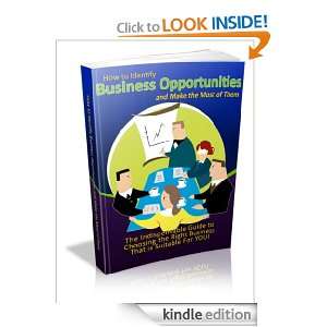 How to Identify Business Opportunities and Make the Most of Them 