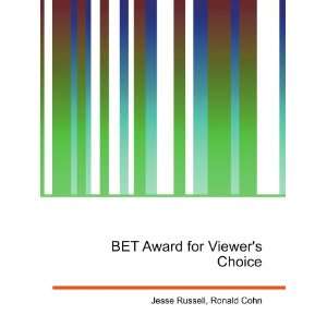  BET Award for Viewers Choice Ronald Cohn Jesse Russell 