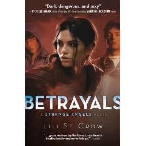  Betrayals St. Crow Lili Books