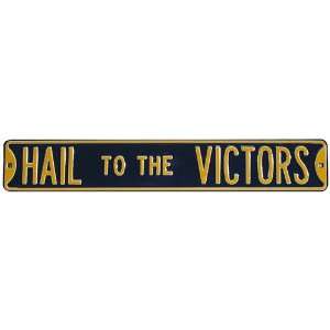   Authentic Street Signs Michigan Hail To The Victors 