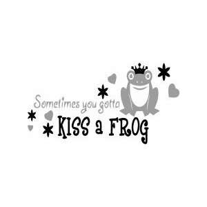  Sometimes you gotta kiss a frog