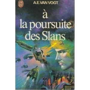  À la poursuite des slans Van Vogt A. E. Books