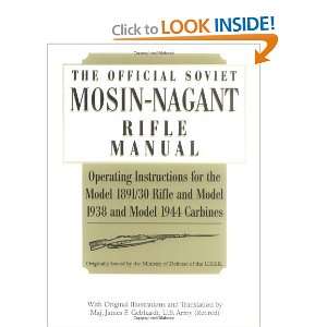  Nagant Rifle Manual Operating Instructions for the Model 1891/30 