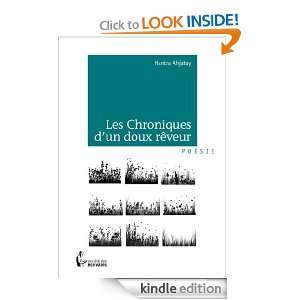 Les Chroniques dun doux rêveur (French Edition) Hantra Ahjatay 