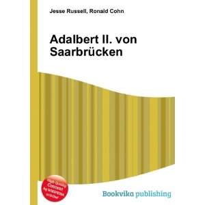  Adalbert II. von SaarbrÃ¼cken Ronald Cohn Jesse Russell Books