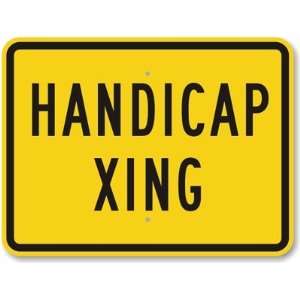  Handicap Xing Diamond Grade Sign, 24 x 18 Office 