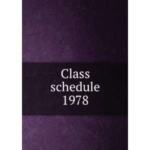  Class schedule. 1978 BYU Salt Lake Center,Brigham Young 