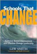 Schools That Change Evidence Based Improvement and Effective Change 