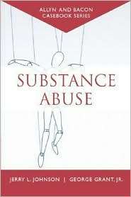 Casebook Substance Abuse (Allyn & Bacon Casebook Series), (0205389422 