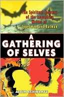 Gathering of Selves The Alvin Schwartz