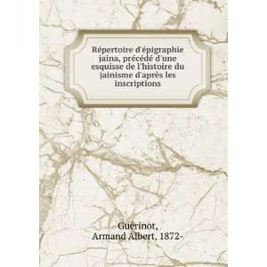   aprÃ¨s les inscriptions Armand Albert, 1872  GuÃ©rinot Books
