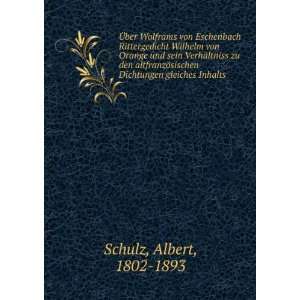   sischen Dichtungen gleiches Inhalts Albert, 1802 1893 Schulz Books