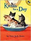 Kitten for a Day Ezra Jack Keats