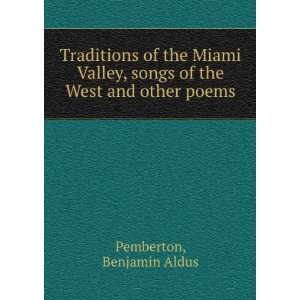   songs of the West and other poems, Benjamin Aldus. Pemberton Books