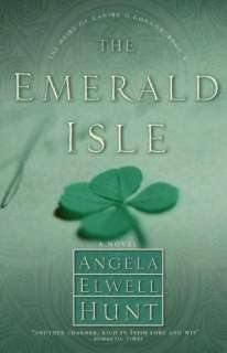   The Emerald Isle by Angela Elwell Hunt, The Doubleday 