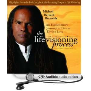  The Life Visioning Process (Audible Audio Edition 