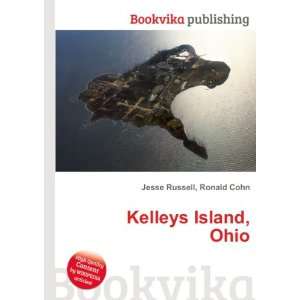  Kelleys Island, Ohio Ronald Cohn Jesse Russell Books