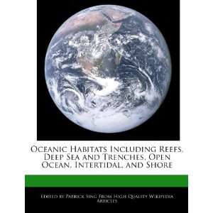  Oceanic Habitats Including Reefs, Deep Sea and Trenches 