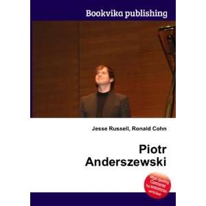  Piotr Anderszewski Ronald Cohn Jesse Russell Books
