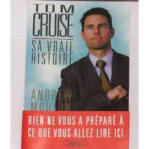  Tom cruise sa vrai histoire Morton Andrew Books
