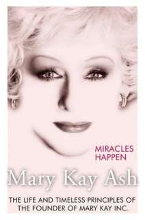   of Mary Kay Inc. by Mary Kay Ash, HarperCollins Publishers  Paperback