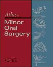 Atlas of Minor Oral Surgery, (0721679773), Harry Dym, Textbooks 