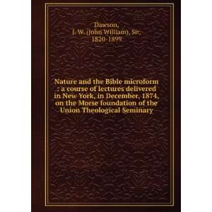  Nature and the Bible microform  a course of lectures 