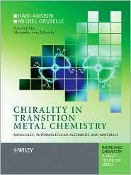 Chirality in Transition Metal Chemistry Molecules, Supramolecular 