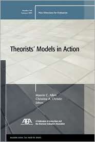 Theorists Models in Action New Directions for Evaluation 