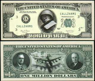 Lot of 100 Bills   WORLD WAR II w/ PATTON MILLION DOLLAR WWII MEMORIAL 