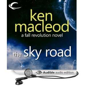  The Fall Revolution 4 The Sky Road (Audible Audio Edition 