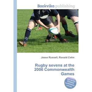   at the 2006 Commonwealth Games Ronald Cohn Jesse Russell Books