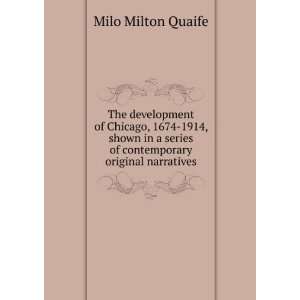   series of contemporary original narratives Milo Milton Quaife Books