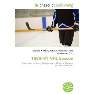  1990 91 NHL Season (9786134077323) Books
