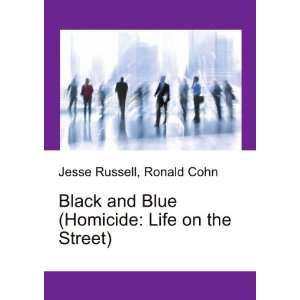   Blue (Homicide Life on the Street) Ronald Cohn Jesse Russell Books