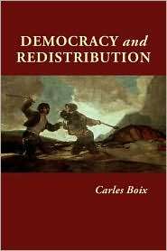 Democracy and Redistribution, (0521532671), Carles Boix, Textbooks 