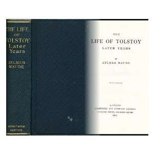   of Tolstoy later years Aylmer (1858 1938) Maude  Books