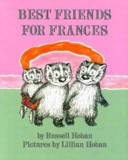   Best Friends for Frances by Russell Hoban 