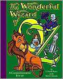 The Wonderful Wizard of Oz A Commemorative Pop up (Oz Series #1)