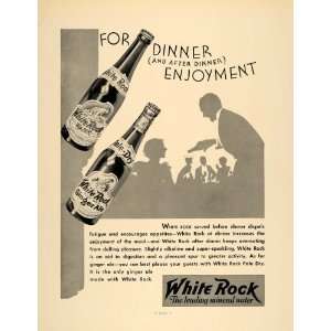 1932 Ad White Rock Mineral Water Ginger Ale Beverage Soda Party Dinner 