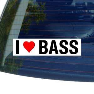  I Love Heart BASS   Window Bumper Sticker Automotive