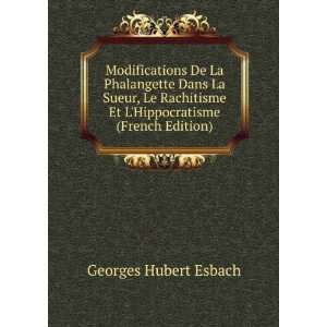   Et LHippocratisme (French Edition) Georges Hubert Esbach Books